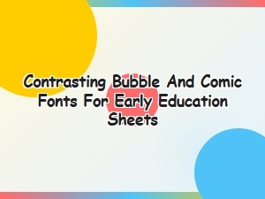 Learning with Bubble & Comic Fonts