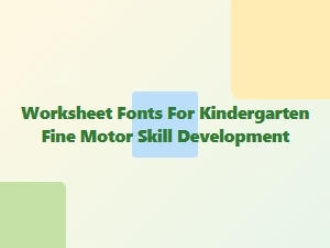 Best Fonts for Thick Marker Fine Motor Skills